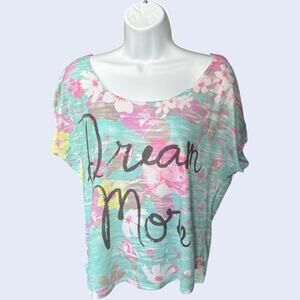 Just Ginger “Dream More” Floral Dolman Tee Turquoise Pink Scoop Neck Boxy M